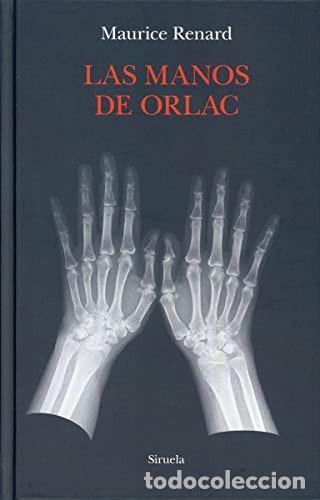 books: MANOS DE ORLAC LAS - MAURICE RENARD