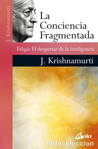 Libri di seconda mano: CONCIENCIA FRAGMENTADA LA - JIDDU KRISHNAMURTI