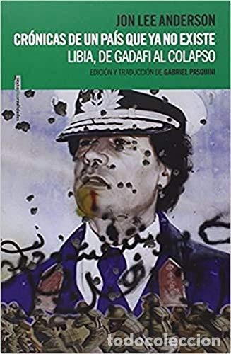 Libros: *F CRONICAS DE UN PAIS QUE YA NO EXISTE - JON LEE ANDERSON - Foto 1