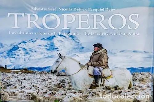 Libros: TROPEROS - SILVESTRE SERE - Foto 1