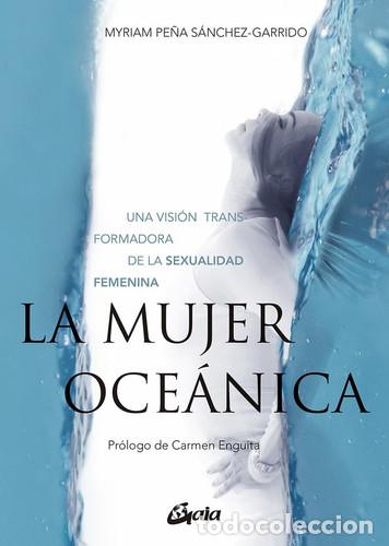 Libri di seconda mano: MUJER OCEANICA LA - MYRIAM PE&Ntilde;A SANCHEZ GARRIDO
