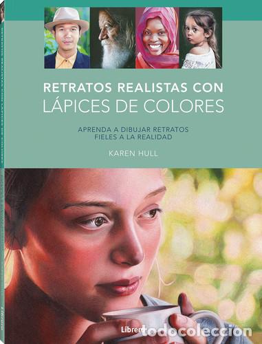 Libri di seconda mano: RETRATOS REALISTAS CON LAPICES DE COLORES - KAREN HULL