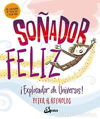 Libros: SO&Ntilde;ADOR FELIZ - PETER J. REYNOLDS - Foto 1