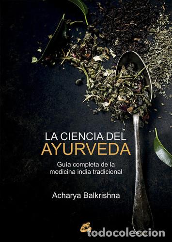 Libros: CIENCIA DEL AYURVEDA - BALKRISHNA ACHARYA