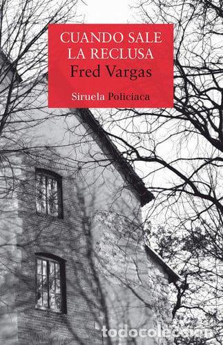 B&uuml;cher: CUANDO SALE LA RECLUSA - FRED VARGAS