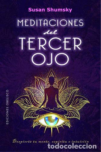 Libros: MEDITACIONES DEL TERCER OJO - SUSAN SHUMSKY - Foto 1
