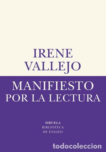 B&uuml;cher: ** MANIFIESTO POR LA LECTURA - IRENE VALLEJO