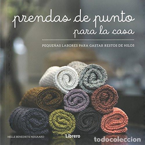 B&uuml;cher: PRENDAS DE PUNTO PARA LA CASA - HELLE BENEDIKTE NEIGAARD