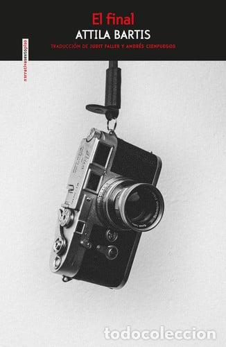 Libros: FINAL EL - ATTILA BARTIS