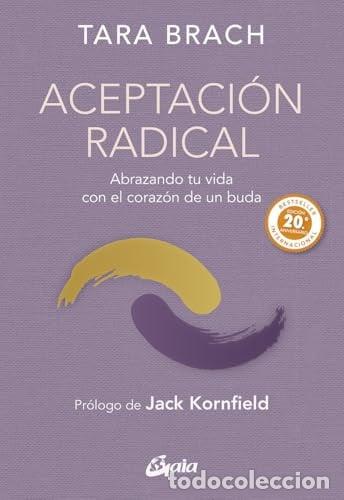 Libros: ** ACEPTACION RADICAL - TARA BRACH - Foto 1