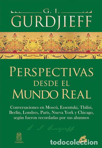 B&uuml;cher: PERSPECTIVAS DESDE EL MUNDO REAL - GEORGE GURDJIEFF