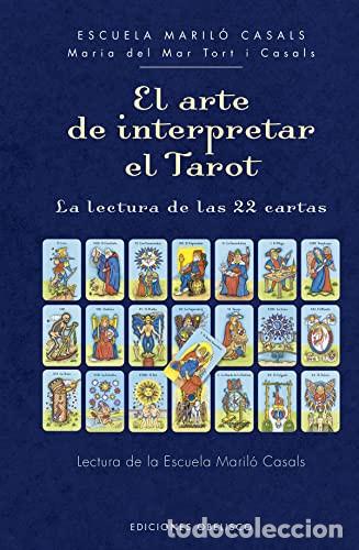 Libri di seconda mano: ARTE DE INTERPRETAR EL TAROT EL - MARIA DEL MAR TORT I CASALS