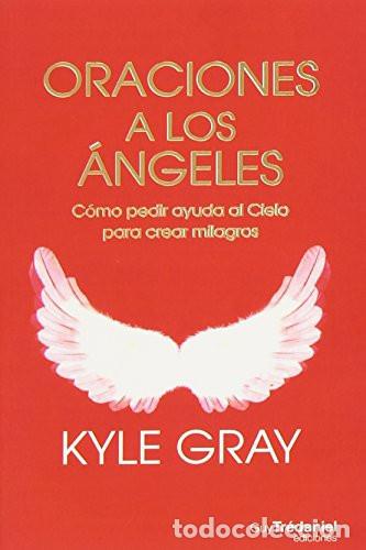 Libros: ORACIONES A LOS ANGELES - KYLE GRAY - Foto 1