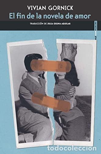 Libros: FIN DE LA NOVELA DE AMOR EL - VIVIAN GORNICK - Foto 1