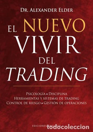 Libros: NUEVO VIVIR DEL TRADING EL - ALEXANDER ELDER - Foto 1