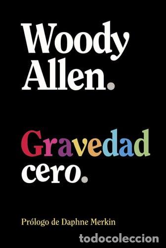 Libri di seconda mano: GRAVEDAD CERO - WOODY ALLEN