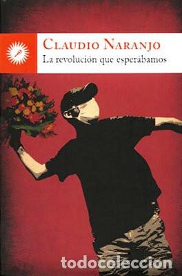 Livres: REVOLUCION QUE ESPERABAMOS LA - CLAUDIO NARANJO