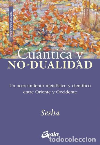 books: CUANTICA Y NO DUALIDAD - SESHA