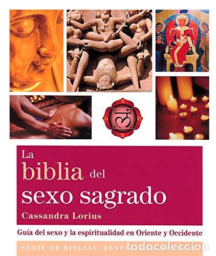 Livres: BIBLIA DEL SEXO SAGRADO, LA - CASSANDRA LORIUS
