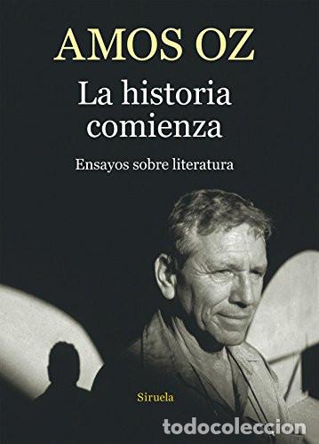 Livros em segunda m&atilde;o: HISTORIA COMIENZA LA ENSAYOS SOBRE LITERATURA - AMOS OZ