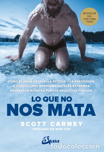 Libros: LO QUE NO NOS MATA - SCOTT CARNEY - Foto 1