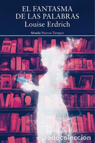 Livros em segunda m&atilde;o: FANTASMA DE LAS PALABRAS EL - LOUISE ERDRICH