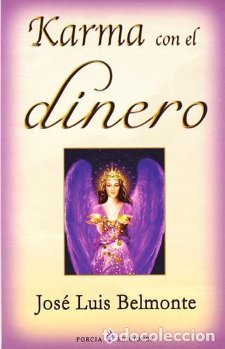 B&uuml;cher: ** KARMA CON EL DINERO - JOSE LUIS BELMONTE