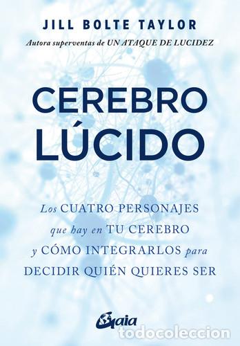 Libros: CEREBRO LUCIDO - JILL BOLTE TAYLOR - Foto 1