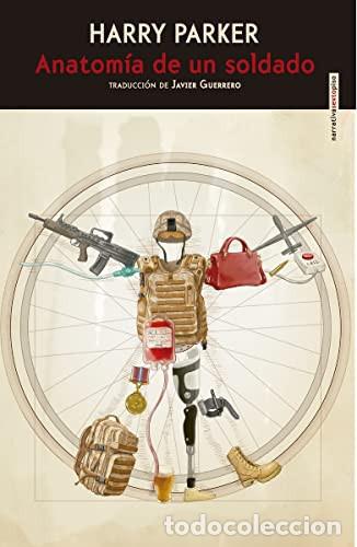 Libros: *F ANATOMIA DE UN SOLDADO - HARRY PARKER