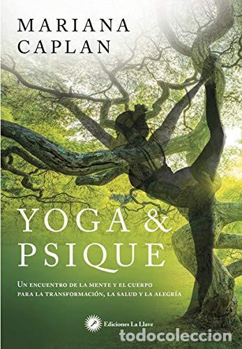 Libros: YOGA Y PSIQUE - MARIANA CAPLAN - Foto 1