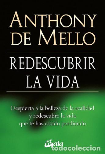 B&uuml;cher: REDESCUBRIR LA VIDA - ANTHONY DE MELLO