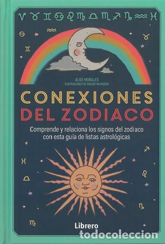Libros: CONEXIONES DEL ZODIACO - ALISE MORALES - Foto 1
