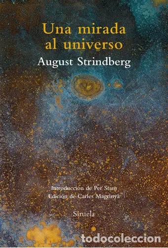 Libros: UNA MIRADA AL UNIVERSO - AUGUST STRINDBERG - Foto 1