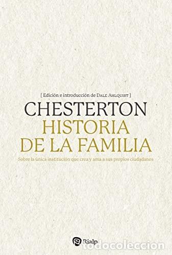 B&uuml;cher: HISTORIA DE LA FAMILIA - GILBERT KEITH CHESTERTON