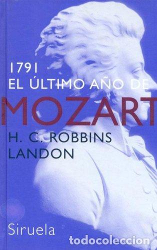 B&uuml;cher: 1791 ULTIMO A&Ntilde;O DE MOZART - H ROBBINS LANDON