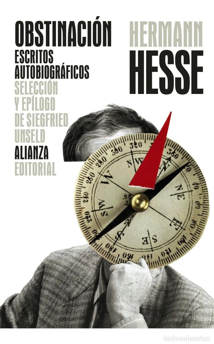 Libri di seconda mano: OBSTINACION. ESCRITOS AUTOBIOGRAFICOS - HERMANN HESSE