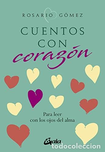 Libros: CUENTOS CON CORAZON - ROSARIO GOMEZ - Foto 1