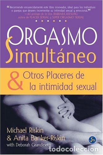 Libri di seconda mano: * ORGASMO SIMULTANEO,EL - RISKIN MAICHAEL