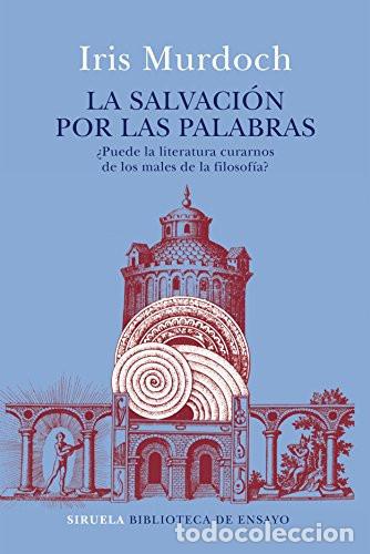 Libri di seconda mano: SALVACION POR LAS PALABRAS LA - IRIS MURDOCH