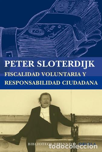books: FISCALIDAD VOLUNTARIA Y RESPONSABILIDAD CIUDADANA - PETER SLOTERDIJK
