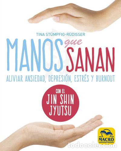 Livros em segunda m&atilde;o: MANOS QUE SANAN - TINA ST&Uuml;MPFIG-R&Uuml;DISSER