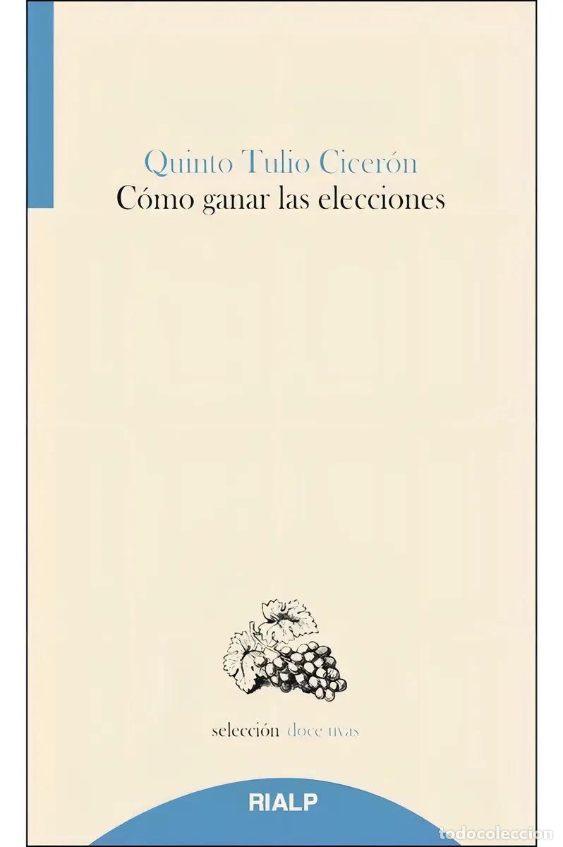 Libros: COMO GANAR LAS ELECCIONES - QUINTO TULIO CICERON - Foto 1