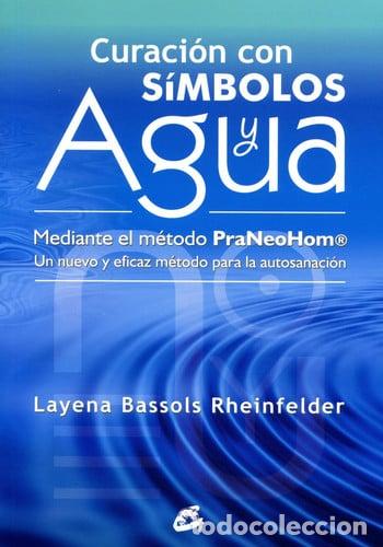 books: ** CURACION CON SIMBOLOS Y AGUA - LAYENA BASSOLS