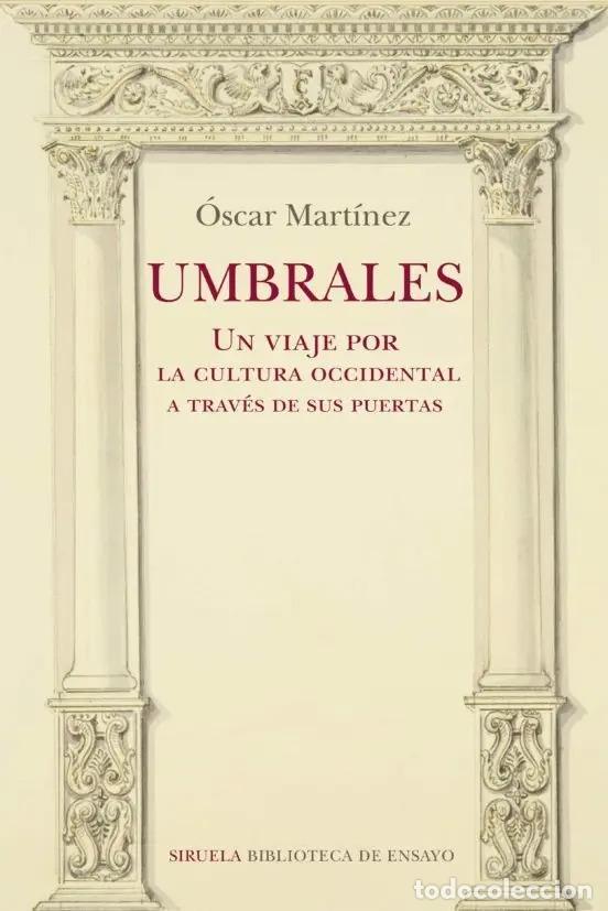 Libros: ** UMBRALES - OSCAR MARTINEZ - Foto 1