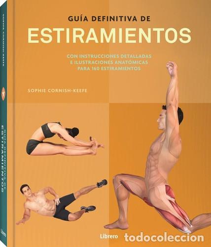 Libros: GUIA DEFINITIVA DE ESTIRAMIENTOS - SOPHIE CORNISH-KEEFE
