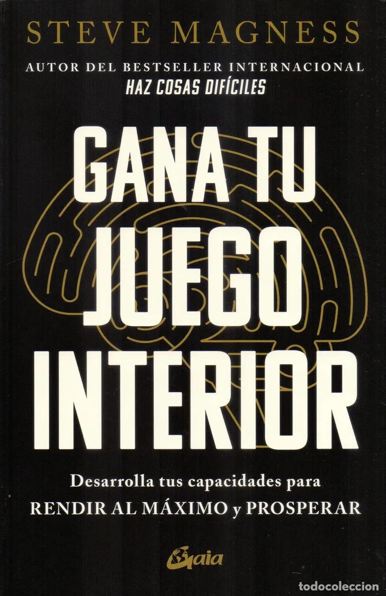 Libri di seconda mano: GANA TU JUEGO INTERIOR - STEVE MAGNESS