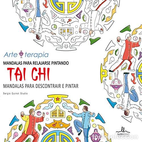 Libros: MANDALAS TAI CHI PARA RELAJARSE PINTANDO - SERGIO GUINOT STUDIO - Foto 1