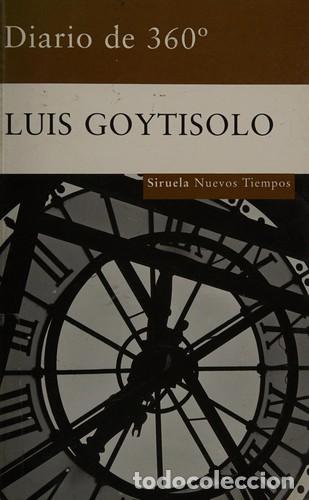 B&uuml;cher: *F DIARIO DE 360&ordm; - LUIS GOYTISOLO