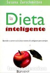 Libri di seconda mano: ** DIETA INTELIGENTE LA (NE AMPLIADA) - SUSANA ZURSCHMITTEN