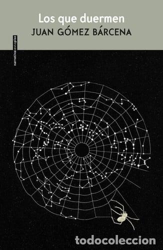 B&uuml;cher: LOS QUE DUERMEN - JUAN GOMEZ BARCENA